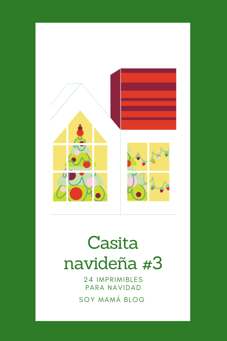 Casita navideña 3 #24imprimibles | Soy Mamá Blog