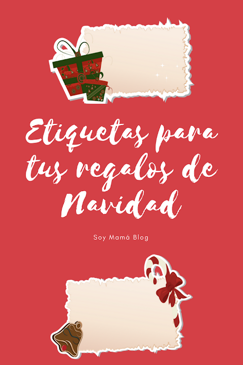 Etiquetas para tus regalos de Navidad. Imprimible de Soy Mamá Blog
