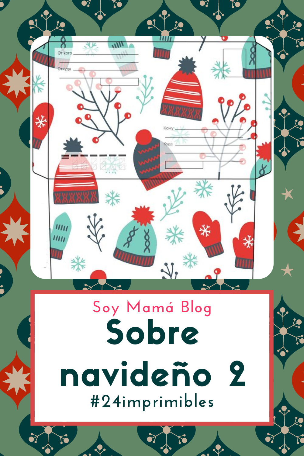 Sobre navideño 2 | 24 imprimibles para Navidad