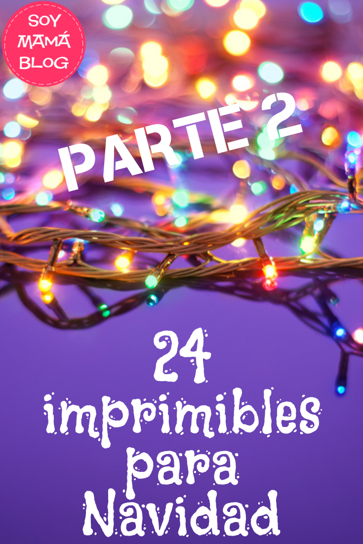 Especial 24 imprimibles para Navidad II