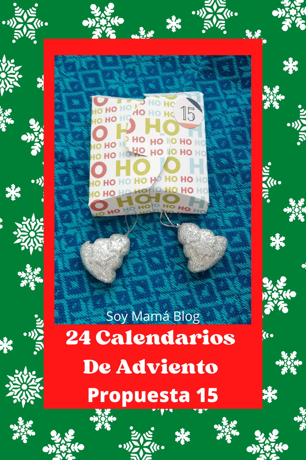 #24CalendariosDeAdviento Propuesta 15