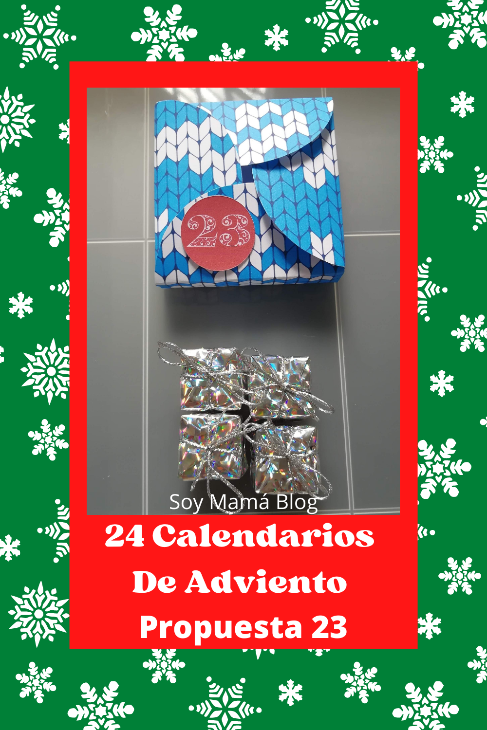 #24CalendariosDeAdviento Propuesta 23
