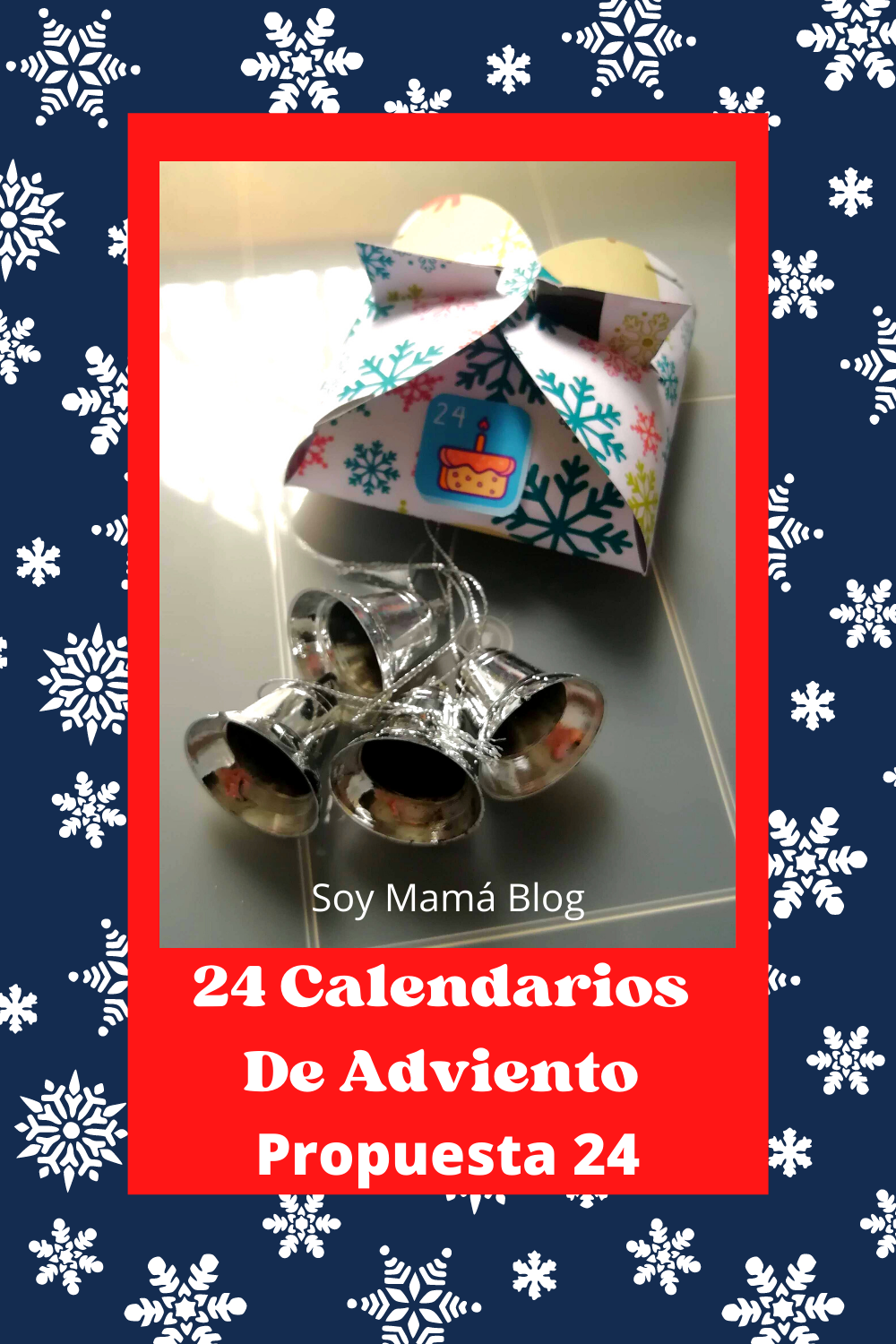 #24CalendariosDeAdviento Propuesta 24