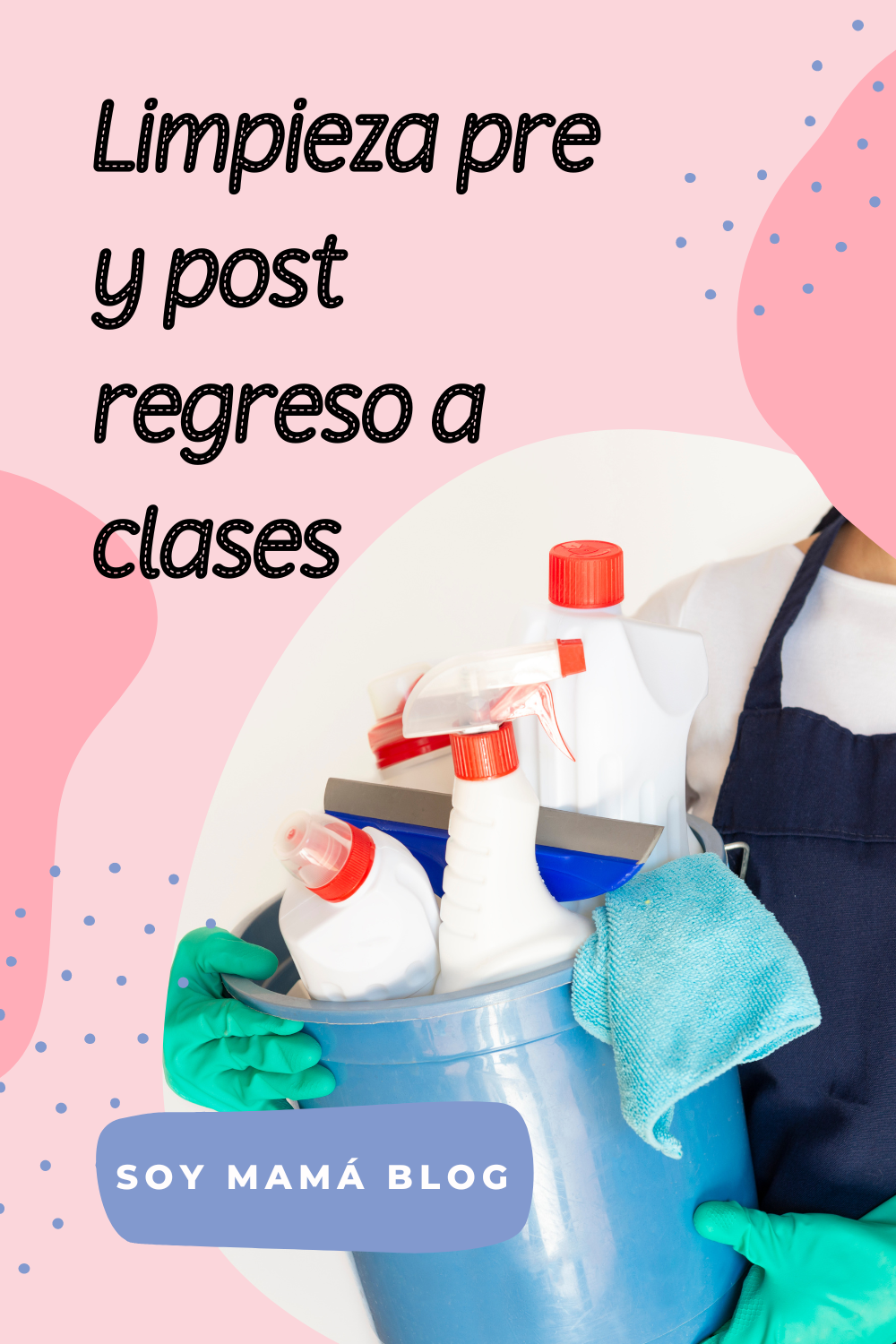 Limpieza pre y post #RegresoaClases