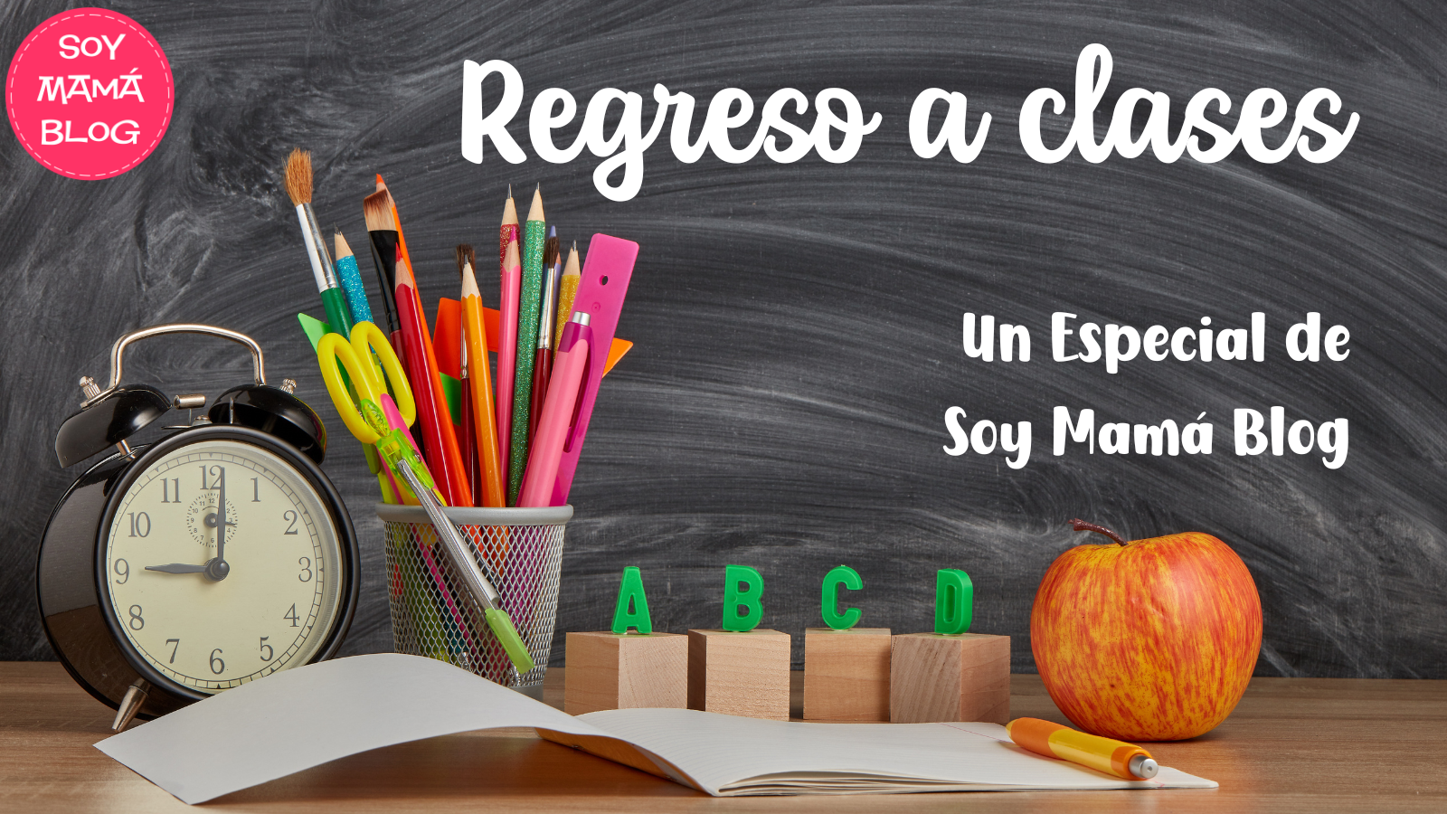 Especial Regreso a Clases
