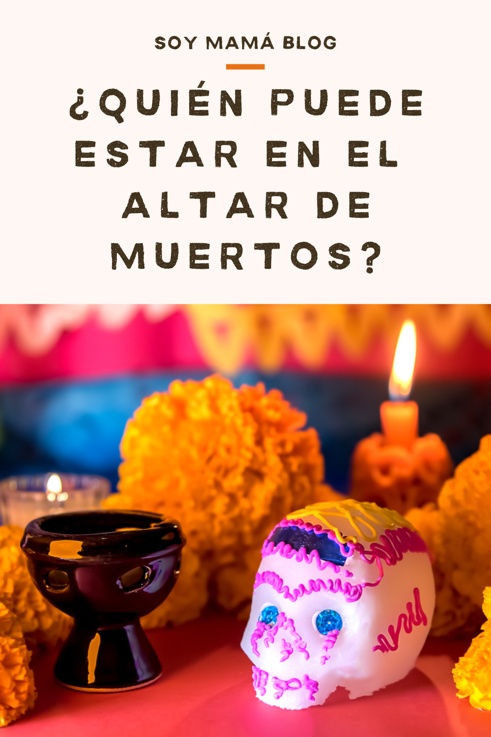 ¿Quién puede estar en el Altar de muertos?