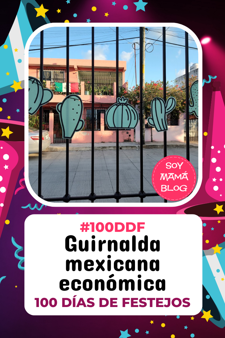 100 días de Festejos en Soy Mamá Blog | Guirnalda mexicana económica #100DDF