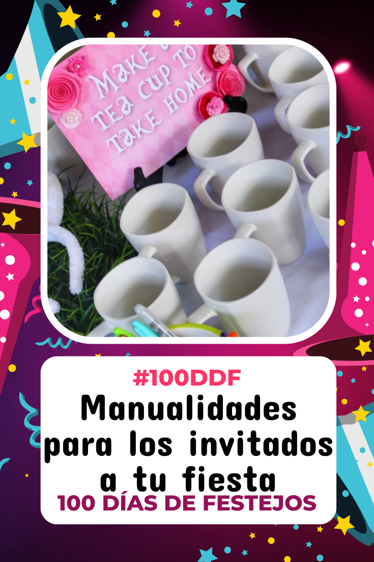 100 días de Festejos en Soy Mamá Blog | Manualidades para los invitados a tu fiesta
