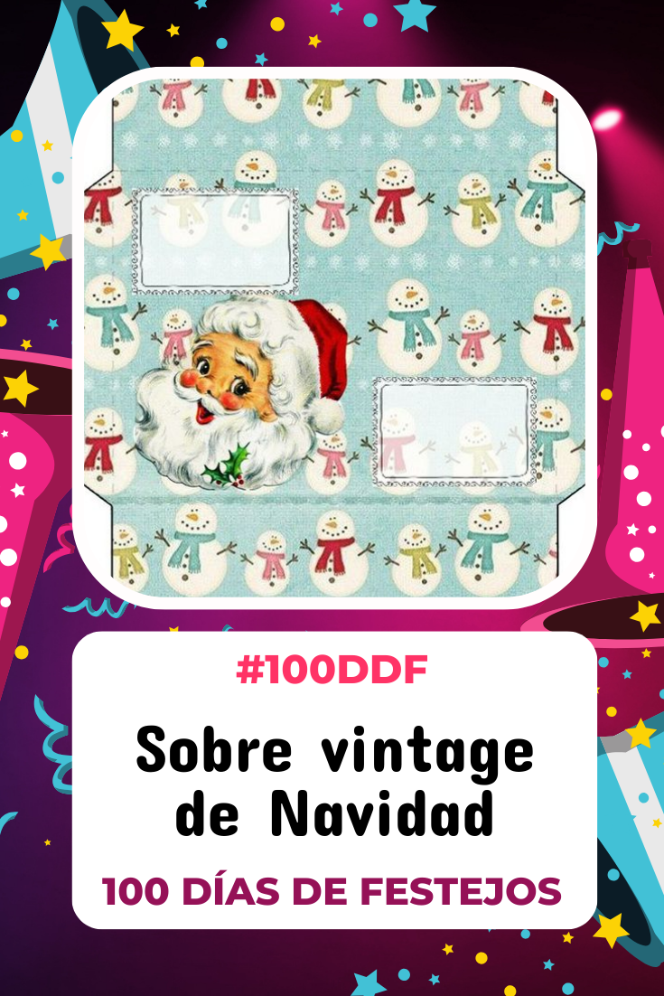 100 días de Festejos en Soy Mamá Blog | Sobre vintage de Navidad