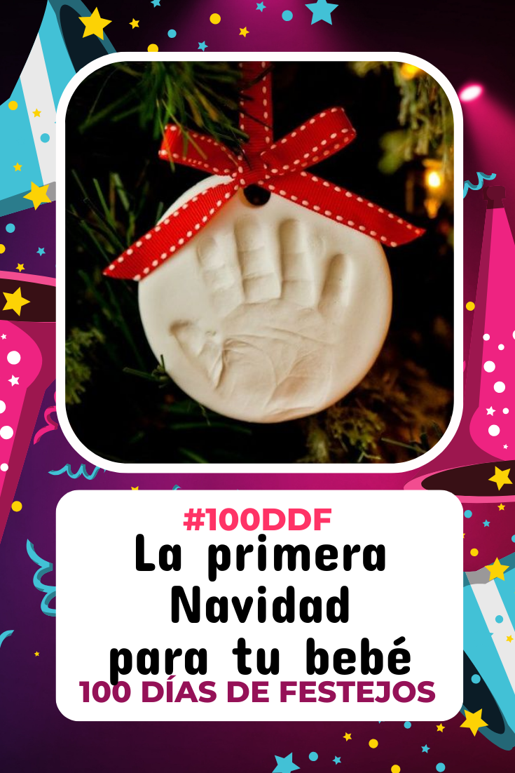 100 días de Festejos en Soy Mamá Blog | La primera Navidad para tu bebé