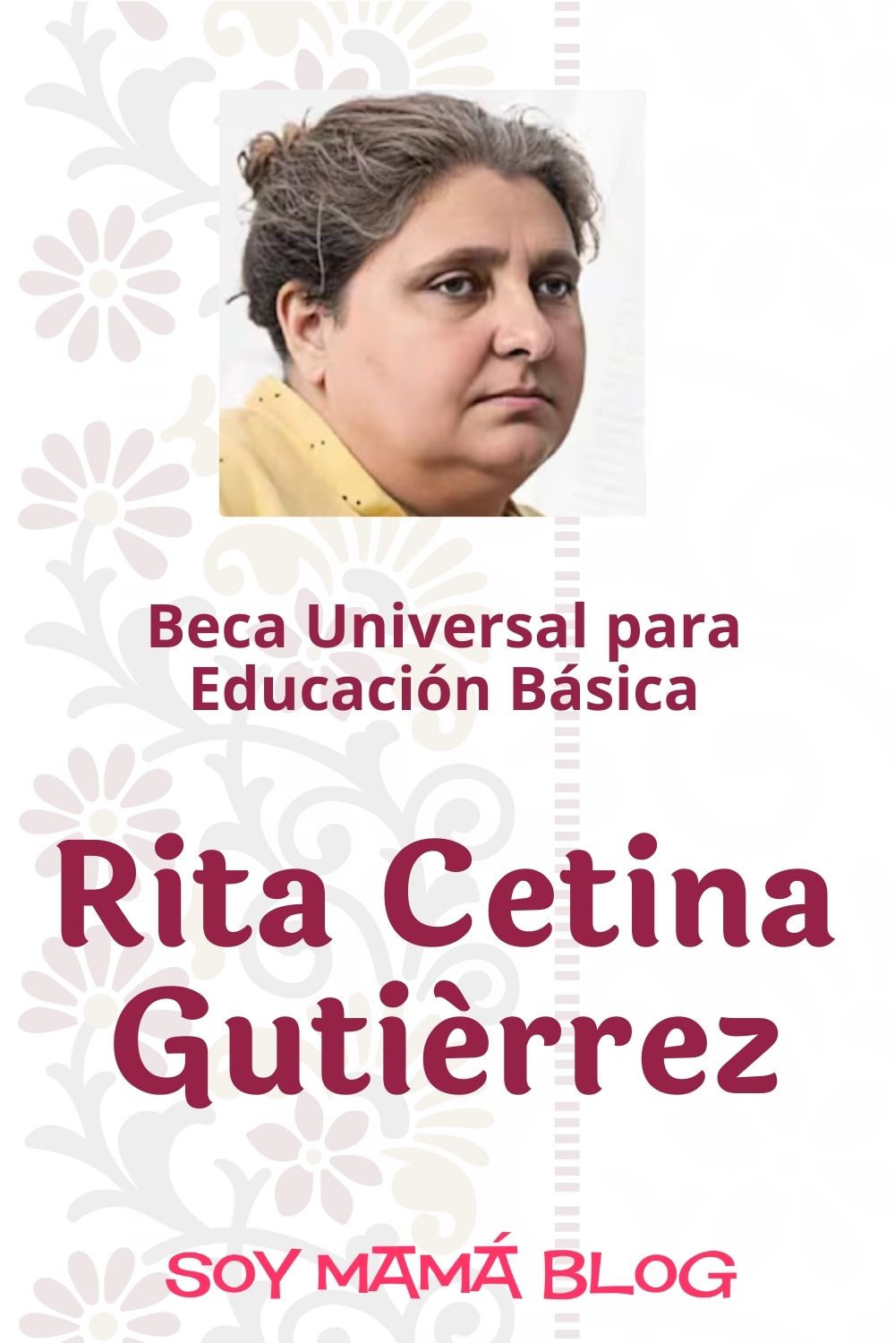 Beca Universal para Educación Básica “Rita Cetina”