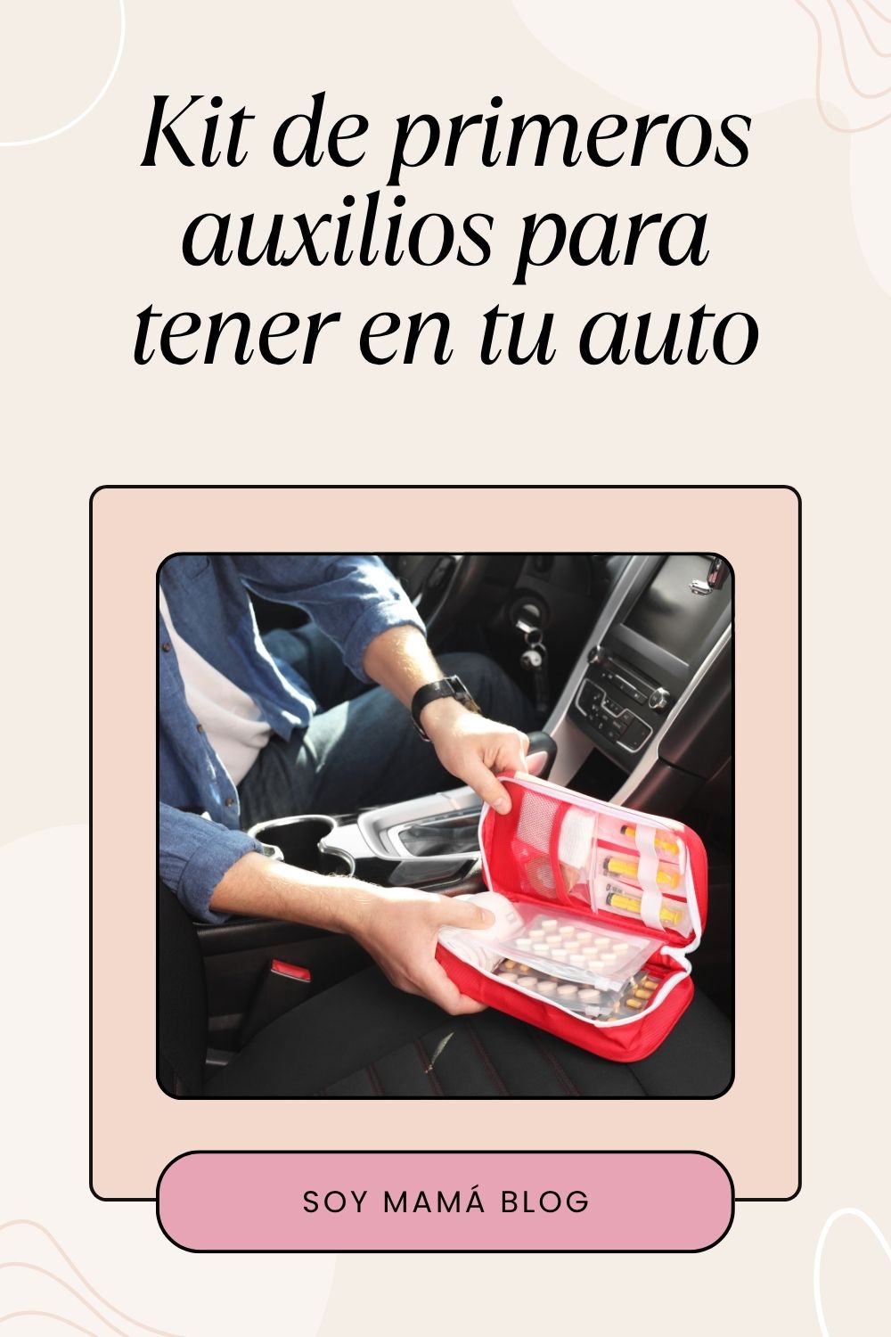 Kit de primeros auxilios para tener en tu auto