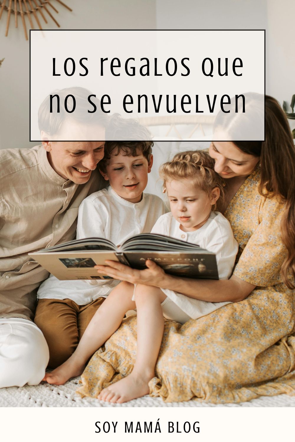 Los regalos que no se envuelven