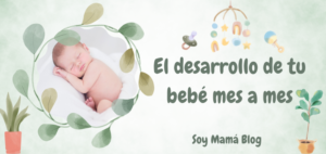 Mi bebé de 10 meses - Soy Mama Blog